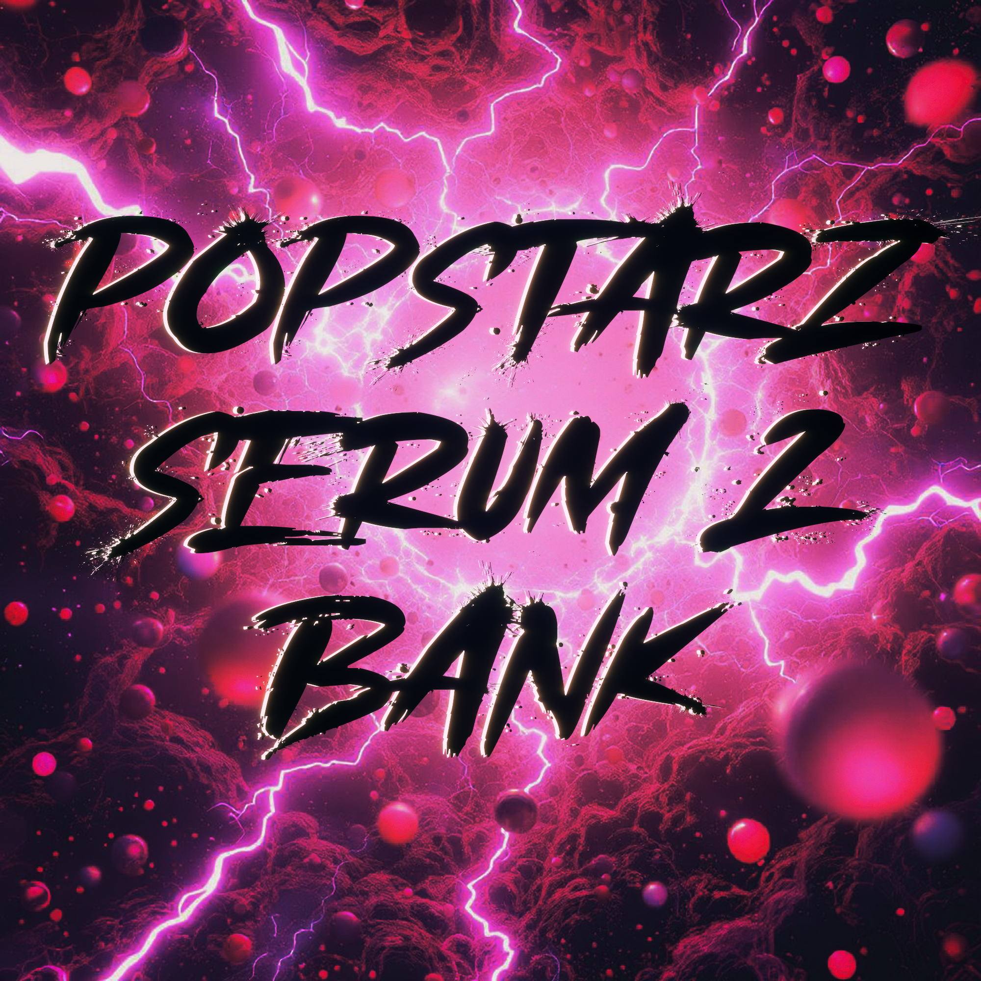 FREE VERSION - POPSTARZ - SERUM 2 BANK